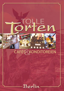 Tolle Torten, Caf�s und Konditoreien in Berlin